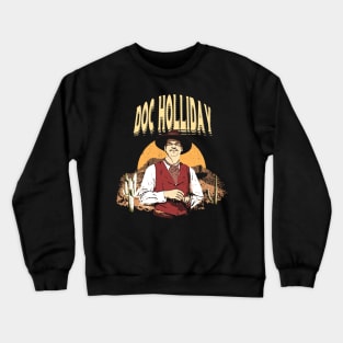 doc holliday Crewneck Sweatshirt